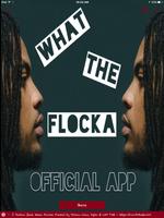 What The Flocka Affiche