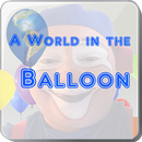 A World in the Balloon APK