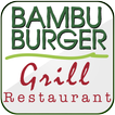 Bambu Burger Grill Restaurant