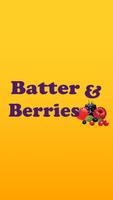 Batter and Berries Affiche