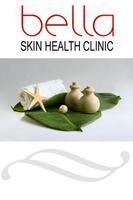 Bella Skin Health Clinic poster