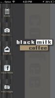 Black Milk Coffee capture d'écran 1