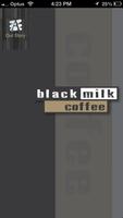 Black Milk Coffee capture d'écran 2