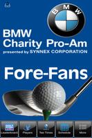 Poster BMW Charity Pro-Am Fore Fans