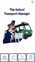 The School Transport Manager Affiche