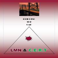 LMN Home of C.E.R.T. Cartaz