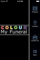 Poster Colour My Funeral