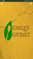 Fomeque Gourmet ポスター