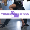Your Dance Shoes