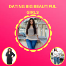 Dating Big Beautiful Girls APK