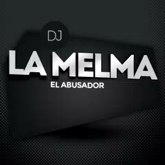 Dj La Melma APK download