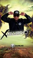 Dj Xclusivo. โปสเตอร์