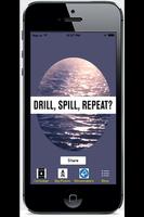 Drill, Spill, Repeat? poster