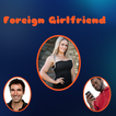 Foreign Girlfreind