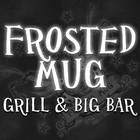 Frosted Mug Grill & Big Bar Zeichen
