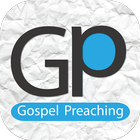 Gospel Preaching 福音傳講版 icône