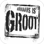 Afrikaans is GROOT icon