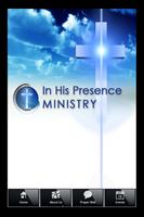 In His Presence Ministry poster