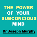 APK The Power of Your Subconscious Mind -Joseph Murphy