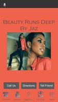 Beauty Runs Deep by Jaz poster
