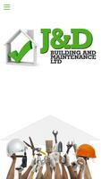 J & D Building Maintenance Ltd poster