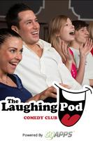 The Laughing Pod Comedy Club الملصق