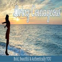 Living Courageous Cartaz