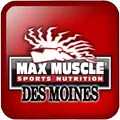 Max Muscle - Des Moines, Iowa