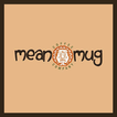 MEAN MUG COFFEE COMPANY