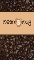 MEAN MUG COFFEE COMPANY Affiche