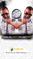 Miguel Mixx poster