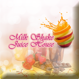 Milk Shake Juice House