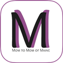 Mom to Mom of Maine APK