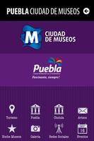 Puebla Ciudad de Museos poster