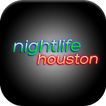 Nightlife Houston