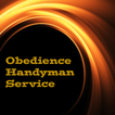 Obedience Handyman Service