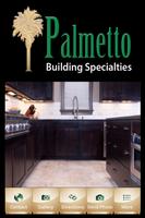 Palmetto Building Specialties Poster