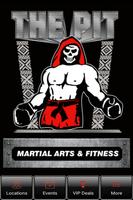 THE PIT Martial Arts & Fitness Affiche