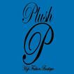 Plush High Fashion Boutique