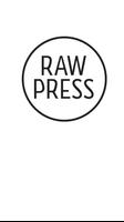 Raw Press Plakat