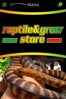 Reptile and Grow Store โปสเตอร์