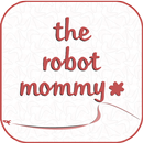 The Robot Mommy APK