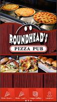 Roundheads Pizza Pub poster