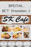 Sk Cafe โปสเตอร์