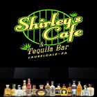 Shirley's Cafe & Tequila Bar Zeichen