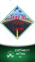 Stay In Your Lane Affiche