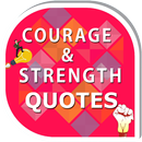APK Courage & Strength Quotes