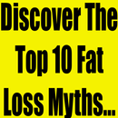 Top 10 Fat Loss Myths Exposed APK
