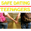 Safe Dating For Teenagers