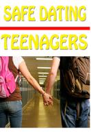 Poster Safe Dating For Teenagers